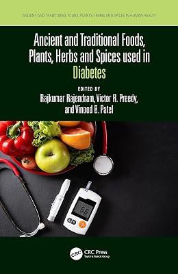 ANCIENT AND TRADITIONAL FOODS PLANTS HERBS AND SPICES USED IN DIABETES (PB 2025) (Ancient and Traditional Foods, Herbs, and Spices in Human Health) | Paperback | Medicine: Diabetes 2