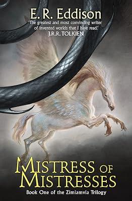 Mistress of Mistresses: Book 1 (Zimiamvia) by Eddison, E. R. | Paperback | Classic Fiction: General And Literary 2