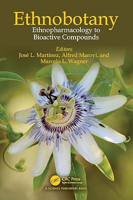 ETHNOBOTANY ETHNOPHARMACOLOGY TO BIOACTIVE COMPOUNDS (PB 2023) | Paperback | Phytochemistry 2