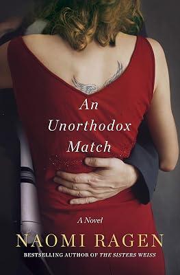 An Unorthodox Match by Ragen, Naomi | Hardcover | Fiction 2