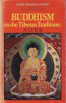 Buddhism in the Tibetan Tradition by Gyatso, Geshe Kelsang | Paperback | Tibetan Buddhism 2