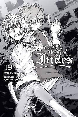 Certain Magical Index, Vol. 19 (light novel): Vols. 1-16 with premium by Kamachi, Kazuma | Paperback | Adventure 2