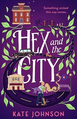 Hex and the City: Together with the Homecoming of Beorhtnoth: Curl up with the perfect laugh out loud, spicy, witch romance for 2025!: Book 2 (Best Hex Ever Collection) by Johnson, Kate | Paperback | Fiction 2