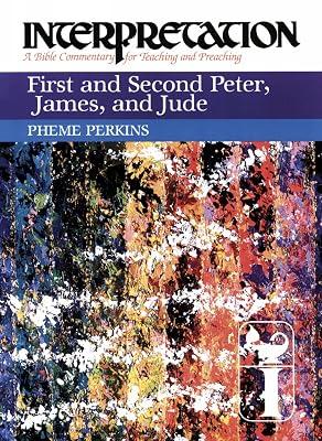 First and Second Peter, James, and Jude: Interpretation (Interpretation: A Bible Commentary for Teaching and Preaching) by Perkins, Pheme | Paperback | New Testaments 2
