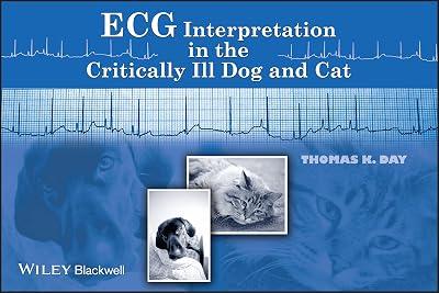 ECG Interpretation in the Critically Ill Dog and Cat by Day, Thomas K. | Paperback | Medical 2