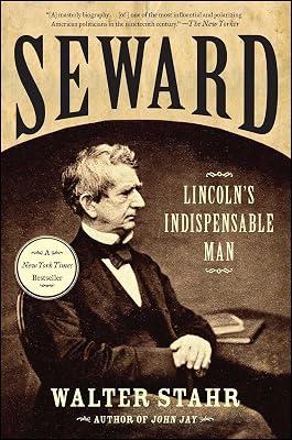 Seward: Lincoln's Indispensable Man by Stahr, Walter | Paperback | Biography & Autobiography 2