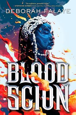 BLOOD SCION by Falaye, Deborah | Hardcover | Young Adult Fiction 2