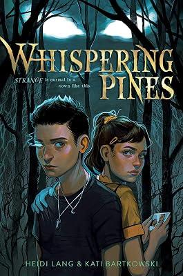 Whispering Pines by Lang, Heidi; Bartkowski, Kati | Hardcover | Juvenile Fiction 2
