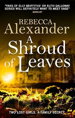 A Shroud of Leaves: 2 (Sage Westfield): A Sage Westfield Novel by Alexander, Rebecca | Paperback | Fiction 2