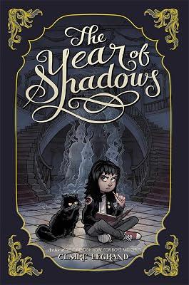 The Year of Shadows by Legrand, Claire | Hardcover | Juvenile Fiction 2