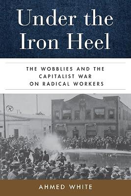 Under the Iron Heel by White, Ahmed | Hardcover | History 2