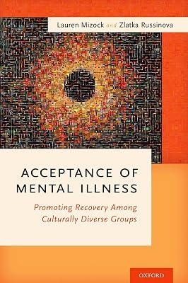 Acceptance of Mental Illness: Promoting Recovery Among Culturally Diverse Groups by Lauren Mizock | Paperback | Mental Health Services 2