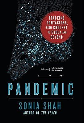 Pandemic: Tracking Contagions, from Cholera to Ebola and Beyond by Shah, Sonia | Hardcover | Medical 2