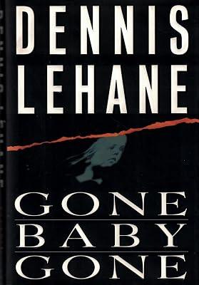 Gone, Baby, Gone: A Novel by Lehane, Dennis | Hardcover | Fiction: Mystery & Detective 2