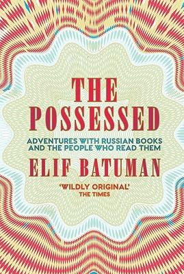 The Possessed by Batuman, Elif | Paperback | Literary Studies: General 2