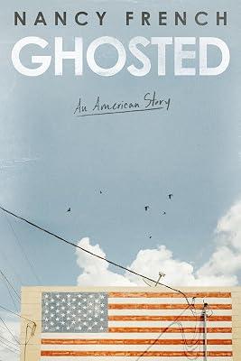 Ghosted: An American Story by French, Nancy | Hardcover | Biography & Autobiography 2