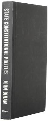 State Constitutional Politics – Governing by Amendment in the American States by Dinan, John | Hardcover | Regional Government 2
