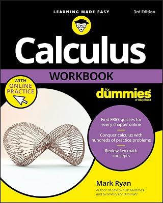 Calculus Workbook For Dummies with Online Practice , Third Edition by Ryan, Mark | Paperback | Calculus And Mathematical Analysis 2