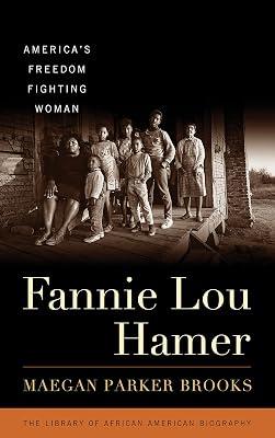 Fannie Lou Hamer: America's Freedom Fighting Woman (Library of African American Biography) by Brooks, Maegan Parker | Hardcover | History 2