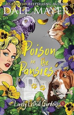 Poison in the Pansies: 16 (Lovely Lethal Gardens) by Mayer, Dale | Paperback | Crime & Mystery 2