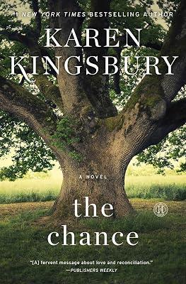 The Chance: A Novel by Kingsbury, Karen | Paperback | Fiction 2