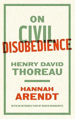 On Civil Disobedience: 2 (Library of America Broadsides) by Arendt, Hannah; Thoreau, Henry David | Paperback | Political Science 2