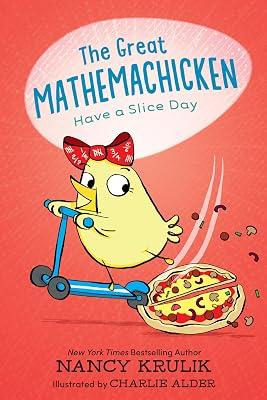 The Great Mathemachicken 2: Have a Slice Day by Krulik, Nancy | Hardcover | Juvenile Fiction 2