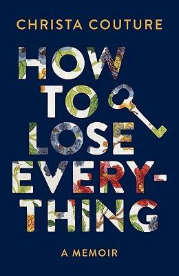 How to Lose Everything by Couture, Christa | Paperback | Biography & Autobiography 2