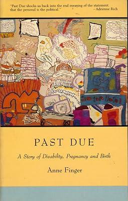 Past Due: A Story of Disability, Pregnancy and Birth by Finger | Paperback | Coping With Disability 2