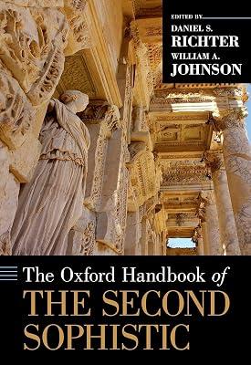 The Oxford Handbook of the Second Sophistic (Oxford Handbooks) | Hardcover | Ancient History: To C 500 Ce 2