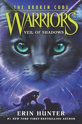 Warriors: The Broken Code #3: Veil of Shadows by Hunter, Erin | Hardcover | Juvenile Fiction: Animals 2