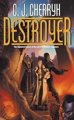 Destroyer: 7 (Foreigner) by Cherryh, C. J. | Mass_Market | Fiction 2