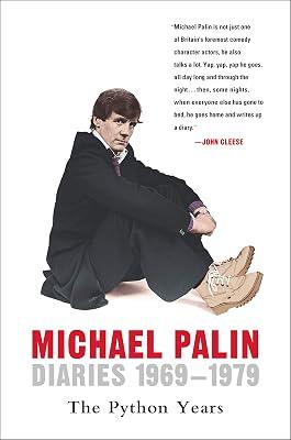 Diaries 1969-1979: The Python Years: 1 (Michael Palin Diaries) by Palin, Michael | Paperback | Biography & Autobiography 2