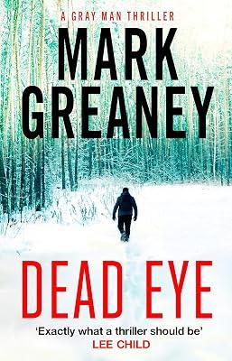 DEAD EYE by Greaney, Mark | Paperback | Thriller 2