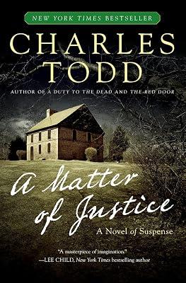 A Matter of Justice: 11 (Inspector Ian Rutledge Mysteries, 11) by Todd, Charles | Paperback | Fiction: Mystery & Detective 2