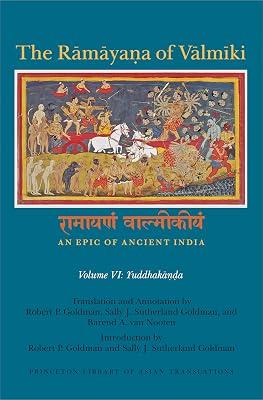 The Rāmāyaṇa of Vālmīki: An Epic of Ancient India, Volume VI: Yuddhakāṇḍa | Paperback | Religion 2