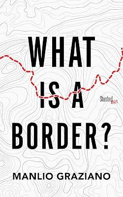 What Is a Border? by Graziano, Manlio | Paperback | Political Science 2