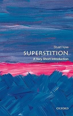 Superstition: A Very Short Introduction: Edited with Introduction, Translation, and Commentary by Stuart Vyse | Paperback | Elt Examination Practice Tests 2