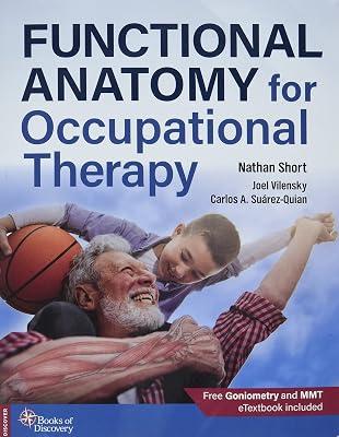 Functional Anatomy for Occupational Therapy by Short, Nathan | Paperback | Anatomy 2