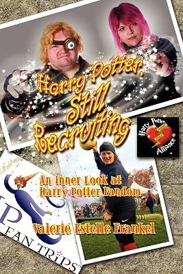 Harry Potter, Still Recruiting: An Inner Look at Harry Potter Fandom | Paperback | Popular Culture 2