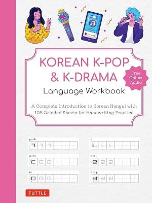 Korean K-Pop and K-Drama Language Workbook: A Complete Introduction to Korean Hangul With 108 Gridded Sheets for Handwriting Practice by Tuttle Studio | Paperback | Foreign Language Study 2