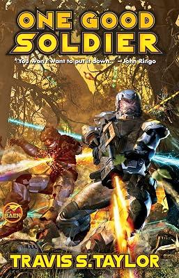One Good Soldier: Volume 3 (Tau Ceti Agenda) by Taylor, Travis S. | Mass_Market | Fiction 2