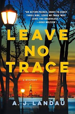 Leave No Trace: A National Parks Thriller by Land, Jon; Landau, A. J.; Ayers, Jeff | Hardcover | Thrillers 2