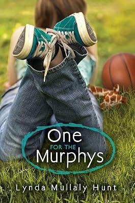 One for the Murphys by Mullaly Hunt, Lynda | Hardcover | Juvenile Fiction 2