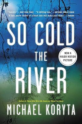So Cold the River by Koryta, Michael | Paperback | Fiction 2
