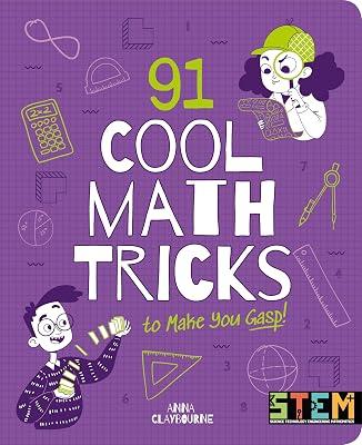 91 Cool Math Tricks to Make You Gasp by Claybourne, Anna | Paperback | Juvenile Nonfiction 2