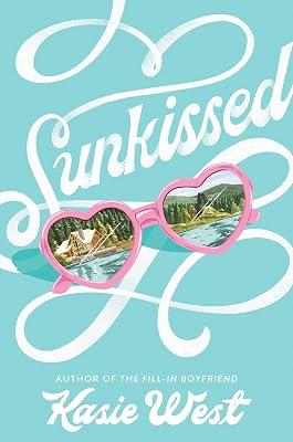 Sunkissed by West, Kasie | Library | Young Adult Fiction 2