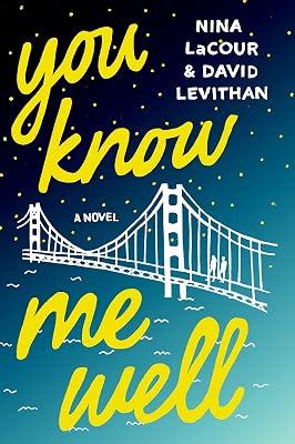 You Know Me Well: A Novel by LaCour, Nina; Levithan, David | Hardcover | Young Adult Fiction 2