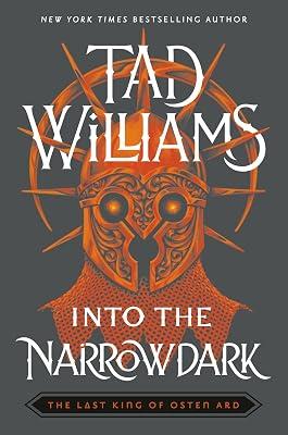 Into The Narrowdark: 3 (The Last King of Osten Ard) by Williams, Tad | Hardcover | Fiction 2