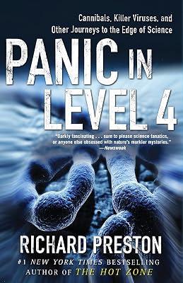 Panic in Level 4: Cannibals, Killer Viruses, and Other Journeys to the Edge of Science by Preston, Richard | Paperback | Science 2